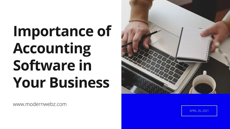 Importance of Accounting Software in Your Business